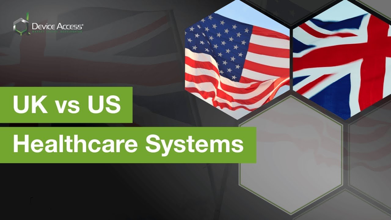 UK And US Healthcare A Tale Of Two Systems